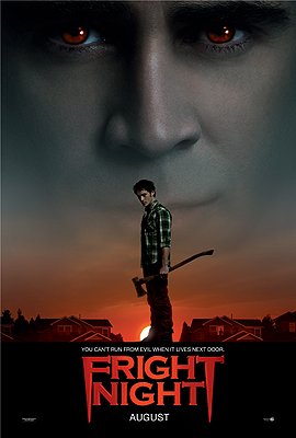 Fright Night, starring Colin Farrell and Anton Yelchin